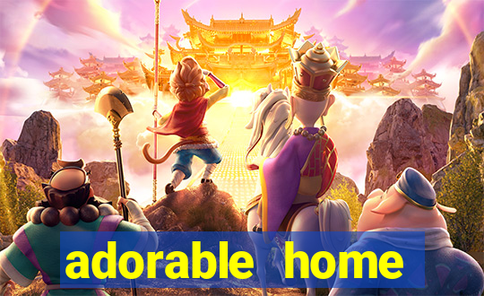 adorable home quanto tempo demora para voltar do trabalho