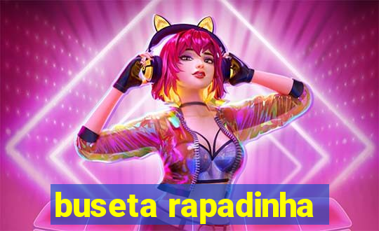 buseta rapadinha