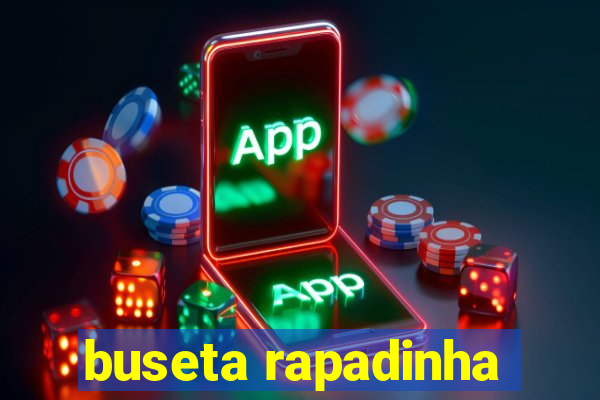 buseta rapadinha