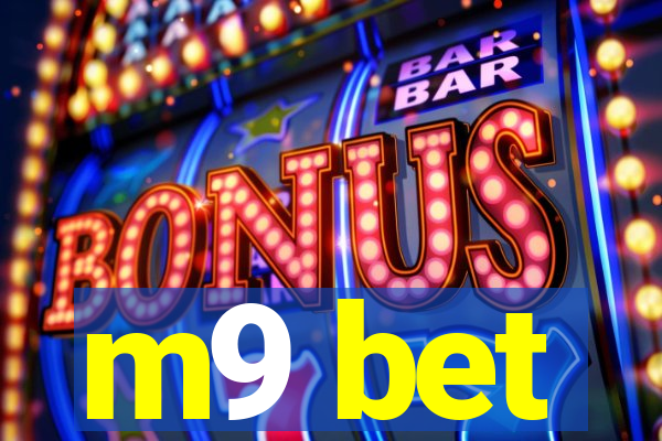 m9 bet