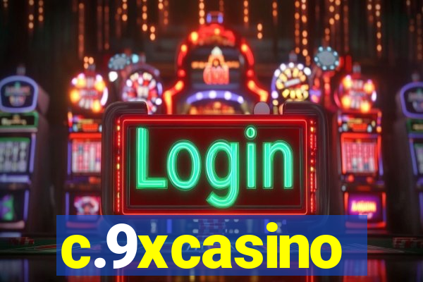 c.9xcasino
