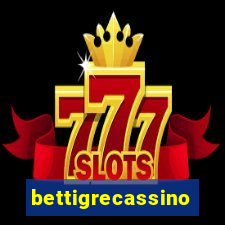 bettigrecassino
