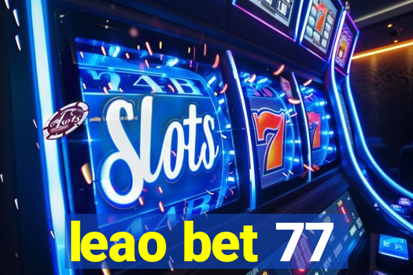 leao bet 77