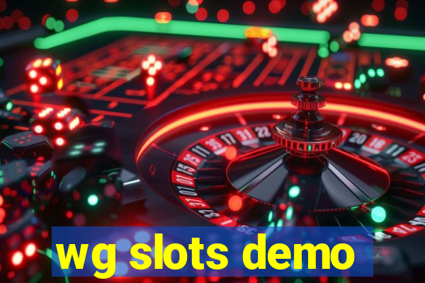 wg slots demo