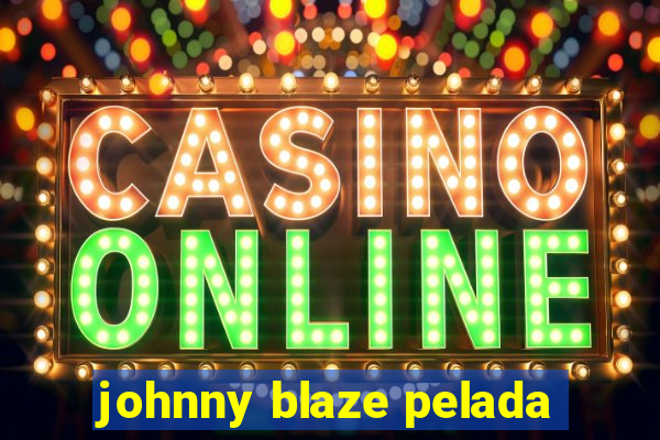 johnny blaze pelada