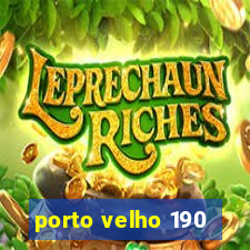 porto velho 190