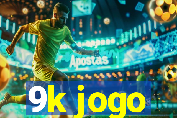 9k jogo