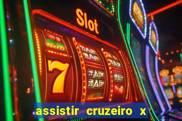 assistir cruzeiro x flamengo multicanais