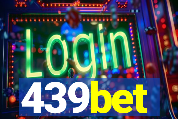 439bet