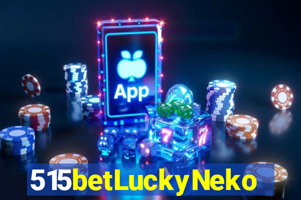 515betLuckyNeko