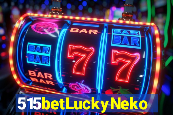 515betLuckyNeko