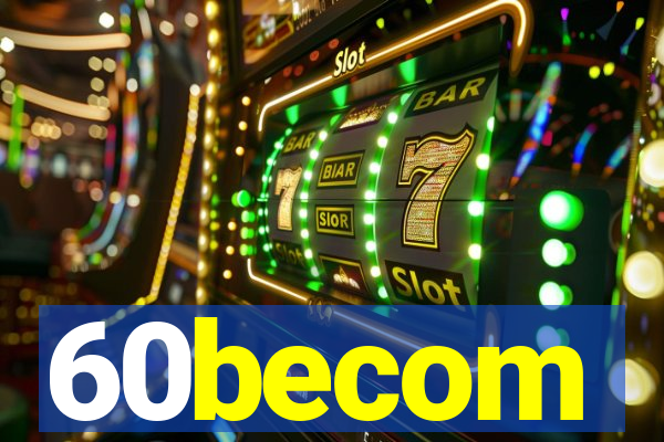 60becom
