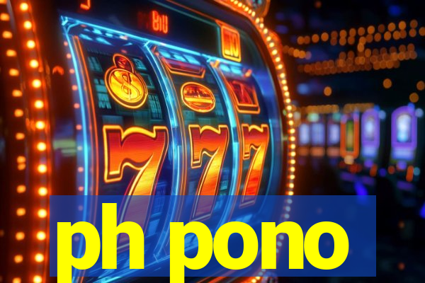 ph pono