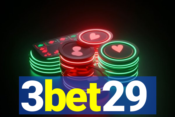 3bet29