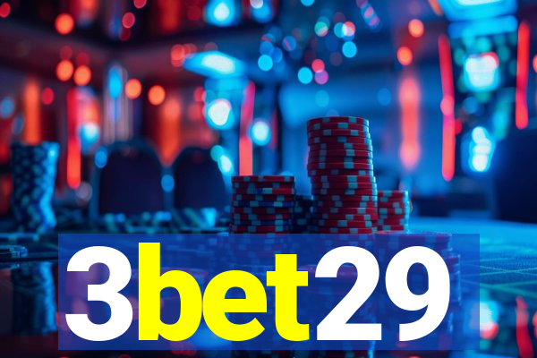 3bet29