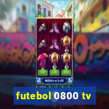 futebol 0800 tv