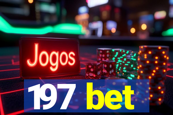 197 bet