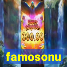 famosonu