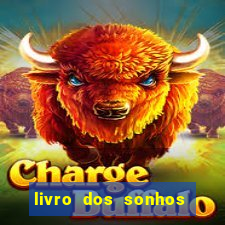 livro dos sonhos jogo do bicho