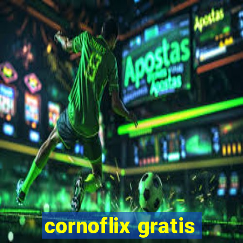 cornoflix gratis