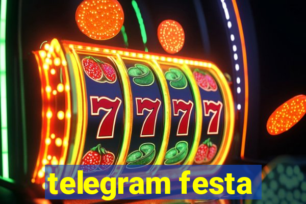 telegram festa
