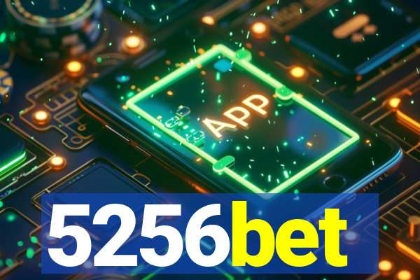 5256bet