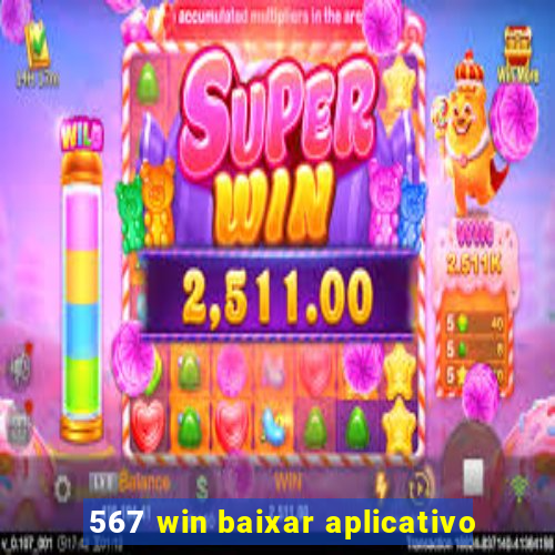 567 win baixar aplicativo