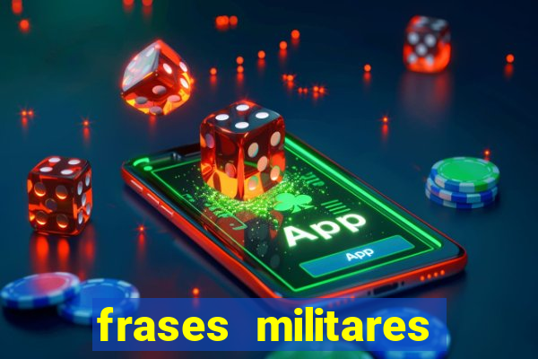 frases militares para status