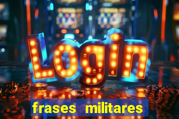 frases militares para status