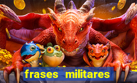 frases militares para status