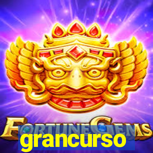 grancurso