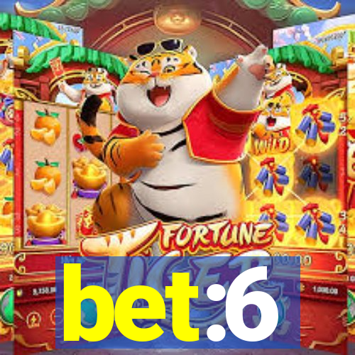 bet:6