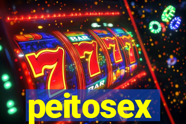 peitosex