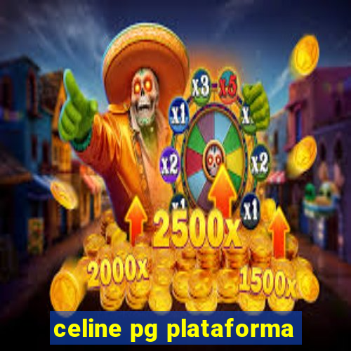 celine pg plataforma
