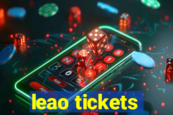 leao tickets