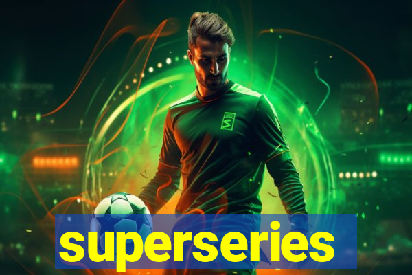 superseries