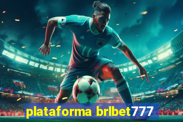 plataforma brlbet777