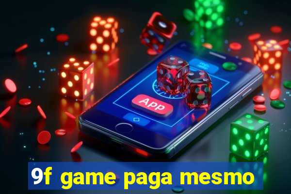 9f game paga mesmo