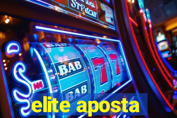 elite aposta