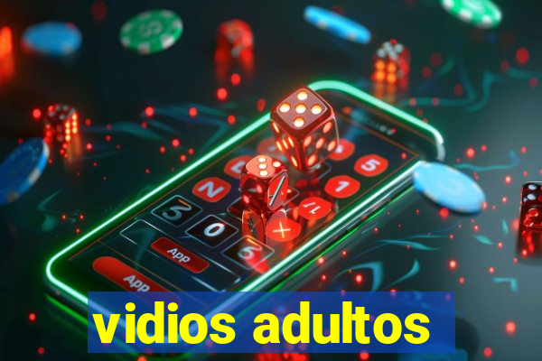 vidios adultos