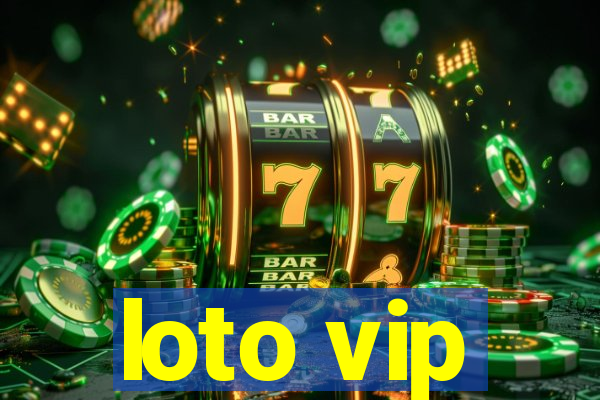 loto vip