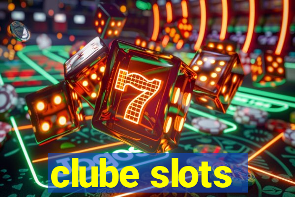 clube slots