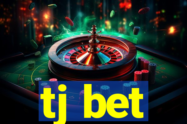tj bet
