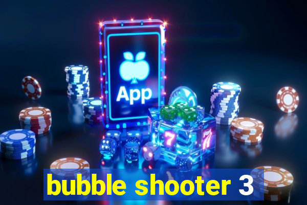 bubble shooter 3