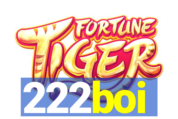 222boi