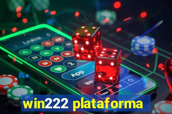 win222 plataforma