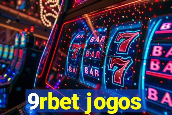 9rbet jogos