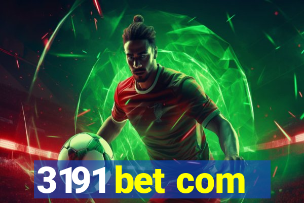 3191 bet com