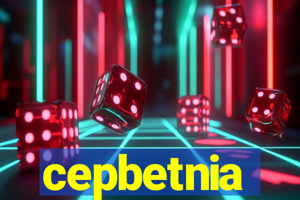 cepbetnia