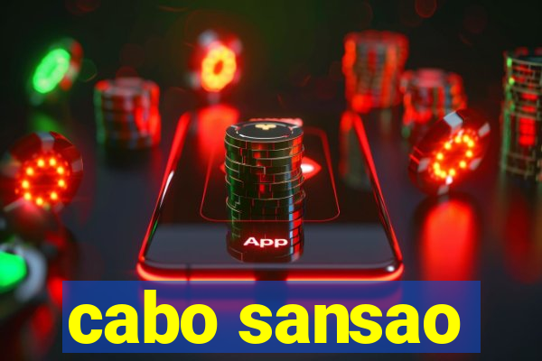 cabo sansao